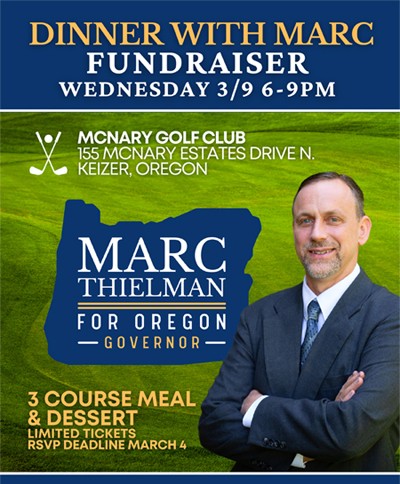 Dinner With Marc | Marc Thielman For Oregon Governor